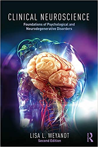 Clinical Neuroscience Foundations of Psychological and Neurodegenerative Disorders (2nd Edition) - Original PDF
